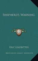 Shepherd's Warning 1163278483 Book Cover