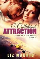 A Collateral Attraction 0986284742 Book Cover