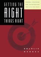 Getting the Right Things Right 0880708964 Book Cover