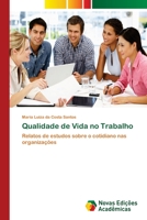 Qualidade de Vida no Trabalho: Fatores e resultados nas organizações 6202178035 Book Cover