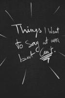 Things I Want To Say At Work But Can't .: funny lined notebook Business & Professional Humor 1650133766 Book Cover