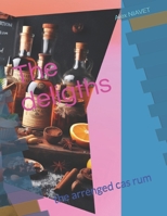 The deligths: the arrenged cas rum B0CT5KNSCZ Book Cover