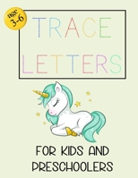 Trace Letters for Kids and Preshoolers: ALPHABET HANDWRITING WORKBOOK FOR KIDS: 3-6 years old TRACING BOOK PRACTICE FOR KIDS SIZE 8.5 x 11 UNICORN FRU B08CWG62PJ Book Cover