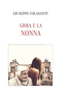 GIOIA E LA NONNA (Italian Edition) B0F6Y7Y3F2 Book Cover