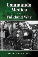 Commando Medics in the Falkland War 1915338573 Book Cover