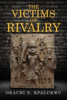 The Victims of Rivalry 1948864827 Book Cover