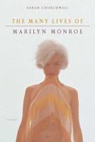 The Many Lives of Marilyn Monroe 0312425651 Book Cover