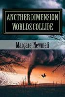 Another Dimension Worlds Collide: Friendship 1975697944 Book Cover