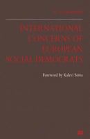 International Concerns of European Social Democrats 1349257753 Book Cover