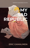 My Sad Republic 6214481420 Book Cover