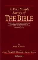 A Very Simple Survey of the Bible: Volume 1 1930863012 Book Cover