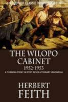 The Wilopo Cabinet, 1952-1953: A Turning Point in Post-Revolutionary Indonesia 6028397156 Book Cover