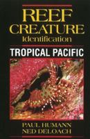 Reef Creature Identification Tropical Pacific 1878348442 Book Cover