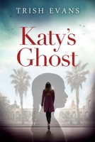 Katy's Ghost 173323490X Book Cover