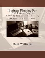Business Planning For Real Estate Agents 1976095182 Book Cover