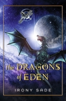 The Dragons of Eden: Book 1 B0CT9TLMJ2 Book Cover