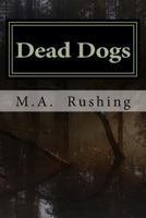 Dead Dogs 1537500171 Book Cover