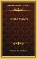 Throne-Makers 1163241199 Book Cover