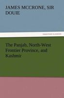 The Panjab, North-West Frontier Provincce and Kashmir 9352979923 Book Cover