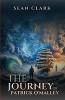 The Journey of Patrick O'Malley B0DYG7WCP8 Book Cover