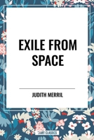 Exile from Space B0D3TQQB9Y Book Cover