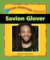 Savion Glover (African-American Heroes) 0766028976 Book Cover