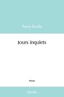 Jours inquiets (French Edition) 2414488751 Book Cover