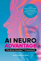 AI Neuroadvantage: The Brain Doubles Framework B0G1MW8ZB9 Book Cover