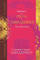 The Virtue of Gaia Ladrieh: The Second Seal B09CH25DKB Book Cover