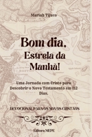 Bom Dia, Estrela Da Manhã! (Portuguese Edition) 6560152006 Book Cover