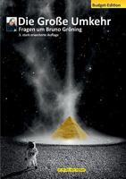 Die Große Umkehr - Budget-Ausgabe: Fragen um Bruno Gröning 3752835494 Book Cover