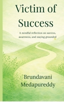Victim of Success B0GPRHCFGR Book Cover