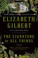 The Signature of All Things 0143125842 Book Cover