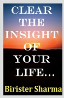 Clear the Insight of Your Life... B0BRKNC97W Book Cover