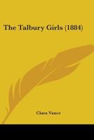 The Talbury Girls 1165690950 Book Cover