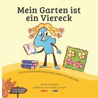 Mein Garten ist ein Viereck (Barbara Schindelhauer) (German Edition) 1636075703 Book Cover