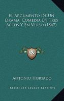 El Argumento De Un Drama... 1275136907 Book Cover