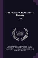 The Journal of Experimental Zoology, Volume 29 1278287388 Book Cover