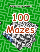 100 Brain Teaser Maze Puzzle Activity Book for Kids and Adults - Book 3: 100 Mazes Challenge B0C5PCK74B Book Cover