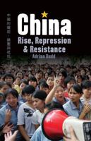 CHINA: RISE, REPRESSION & RESISTANCE 1917020163 Book Cover