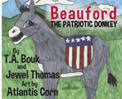 Beauford the Patriotic Donkey 1940520975 Book Cover