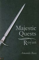 Majestic Quests: Royan 1617390208 Book Cover