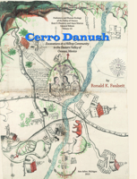 Cerro Danush: Excavations at a Hilltop Community in the Eastern Valley of Oaxaca, Mexico 0915703823 Book Cover