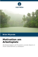Motivation am Arbeitsplatz (German Edition) 6208153824 Book Cover