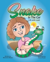 Snake in the Car: Life with Leah B09BTC547K Book Cover