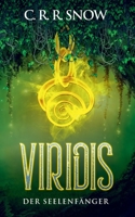 Viridis: Der Seelenf?nger 375289959X Book Cover