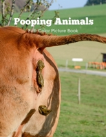 Pooping Animals Full-Color Picture Book: Animals Picture - Mammal Animal Nature B08PRLBLCC Book Cover