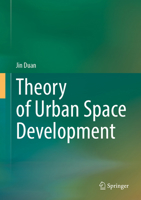 Theory of Urban Space Development 9819751233 Book Cover