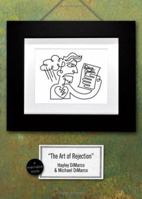 The Art of Rejection: Because Datings Not a ScienceIts an Art (Marriable Series) 0800731468 Book Cover