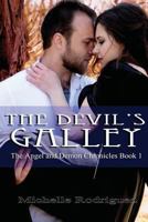 The Devil's Galley 1532806388 Book Cover